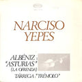 Narciso Yepes - Narciso Yepes Y La Guitarra / Tremolo / Asturias