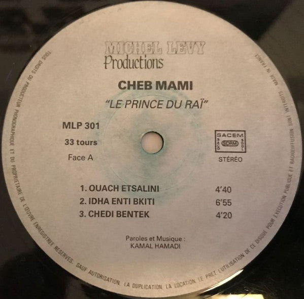 Cheb Mami - Le Prince Du Raï = The Prince Of Raï Music