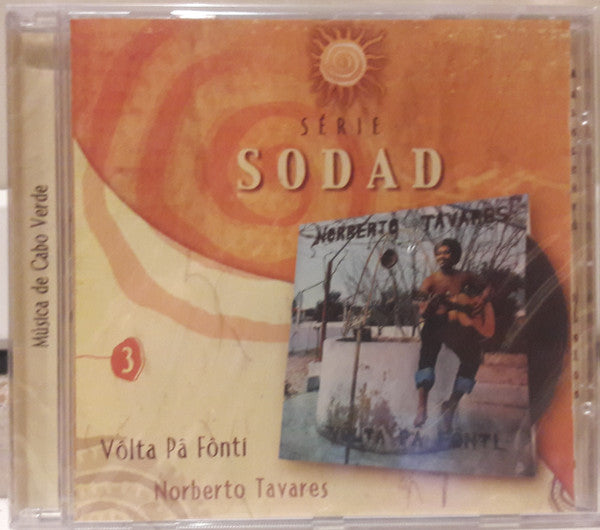 Norberto Tavares - Vôlta Pâ Fônti