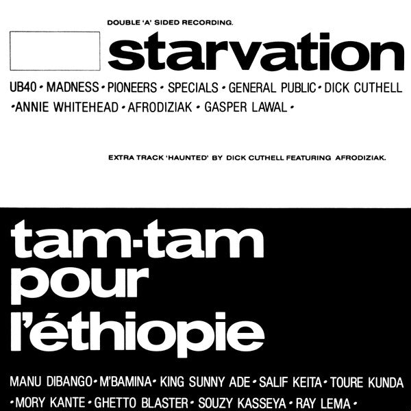 Starvation / Tam Tam Pour L'Éthiopie - Starvation / Tam Tam Pour L'Éthiopie / Haunted