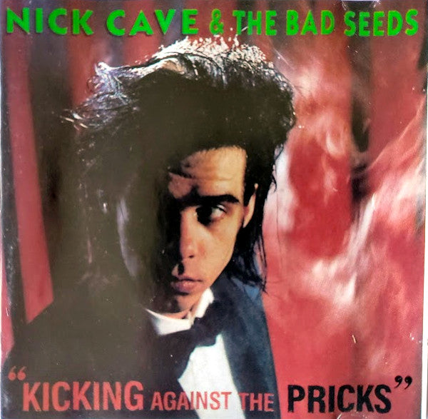 Nick Cave & The Bad Seeds - Kicking Against The Pricks
