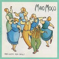 Maio Moço - Inda Canto, Inda Danço