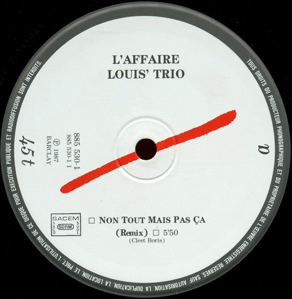 L'Affaire Louis Trio - Tout Mais Pas Ça (Remix)