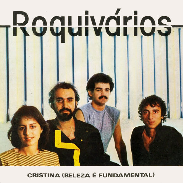 Roquivários - Cristina (Beleza É Fundamental)