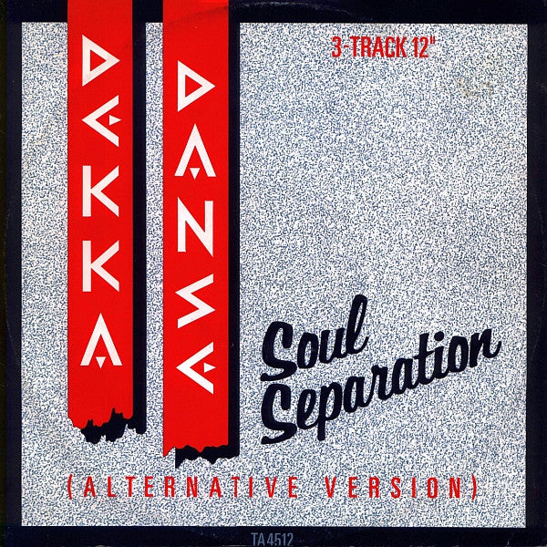 Dekka Danse - Soul Separation (Alternative Version)