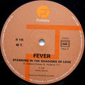 Fever (3) - Standing In The Shadows Of Love