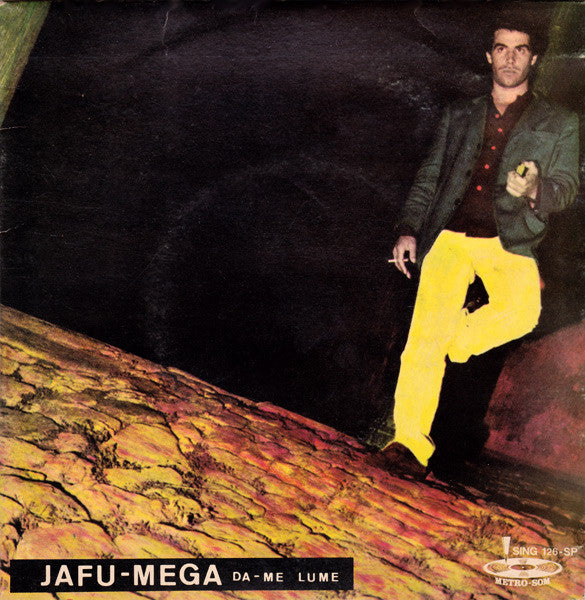 Jáfu'Mega - Dá-me Lume / Ribeira