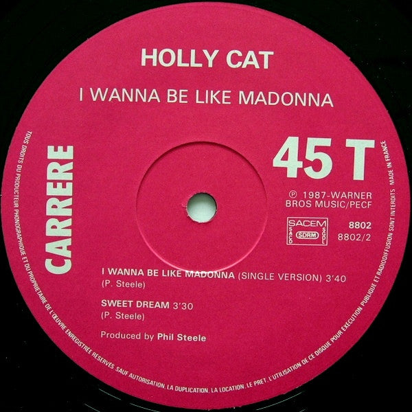Holly Cat - I Wanna Be Like Madonna