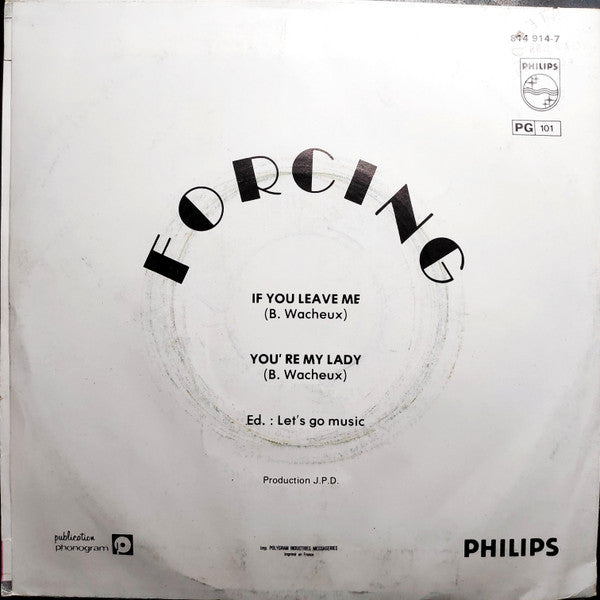 Forcing - If You Leave Me / You're My Lady
