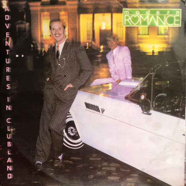 Modern Romance - Adventures In Clubland