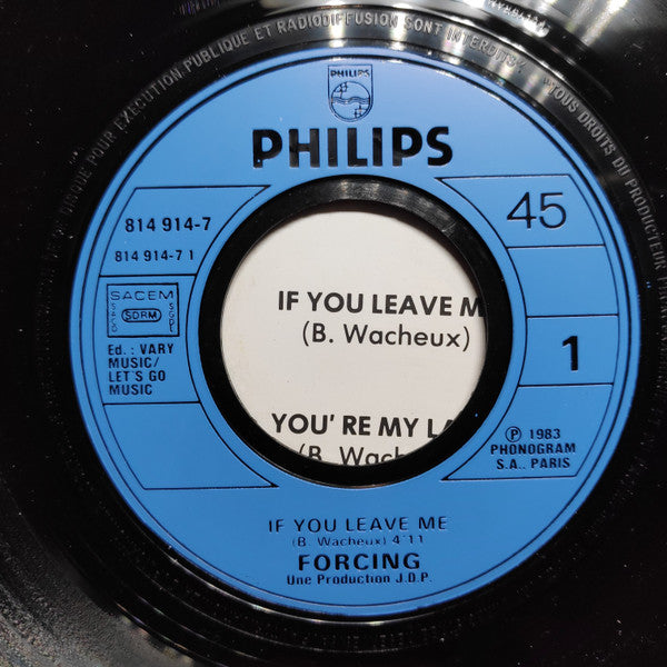 Forcing - If You Leave Me / You're My Lady