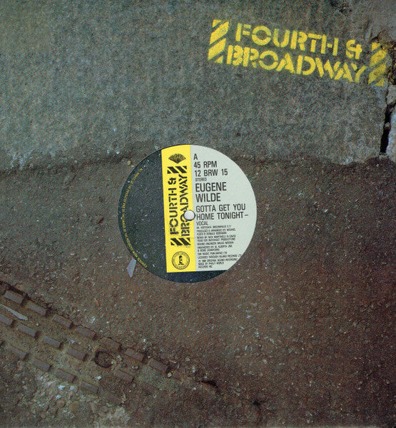 Eugene Wilde - Gotta Get You Home Tonight