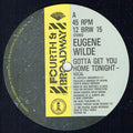 Eugene Wilde - Gotta Get You Home Tonight