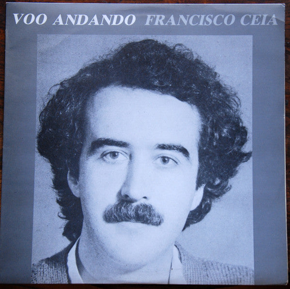 Francisco Ceia - Voo Andando