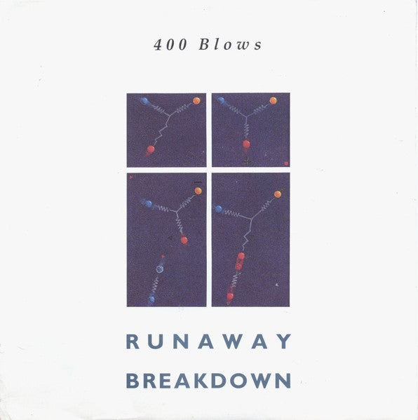 400 Blows - Runaway / Breakdown