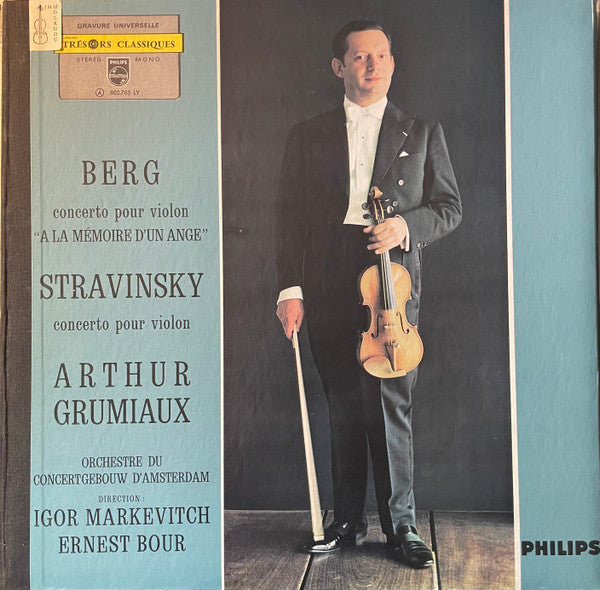 Arthur Grumiaux / Alban Berg / Igor Stravinsky - Concerto Pour Violon