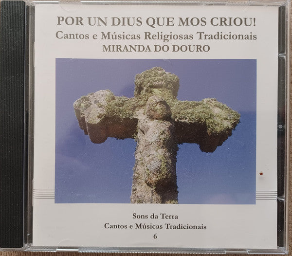 Various - Por Un Dius Qye Mos Criou! Cantoe E Músicas Religiosas Tradicionais