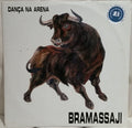 Bramassaji - Dança Na Arena