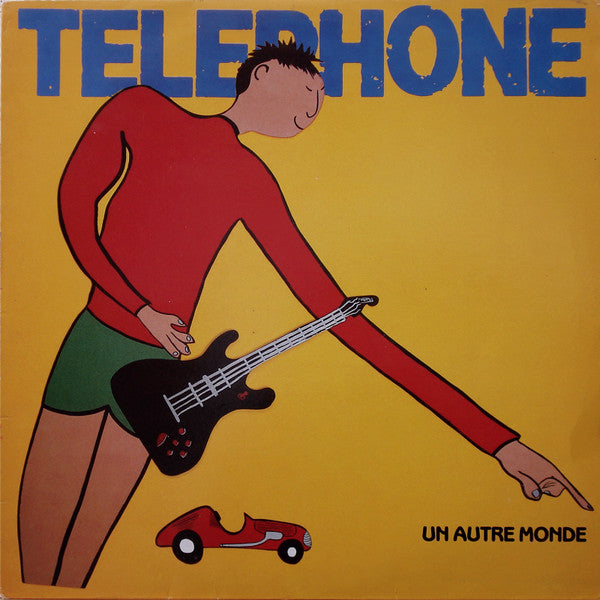 Téléphone - Un Autre Monde