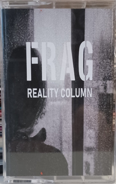 Frag (2) - Reality Column