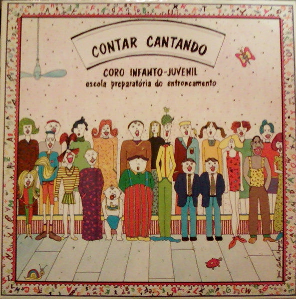 Coro Infanto-Juvenil Escola Preparatória Do Entroncamento - Contar Cantanto