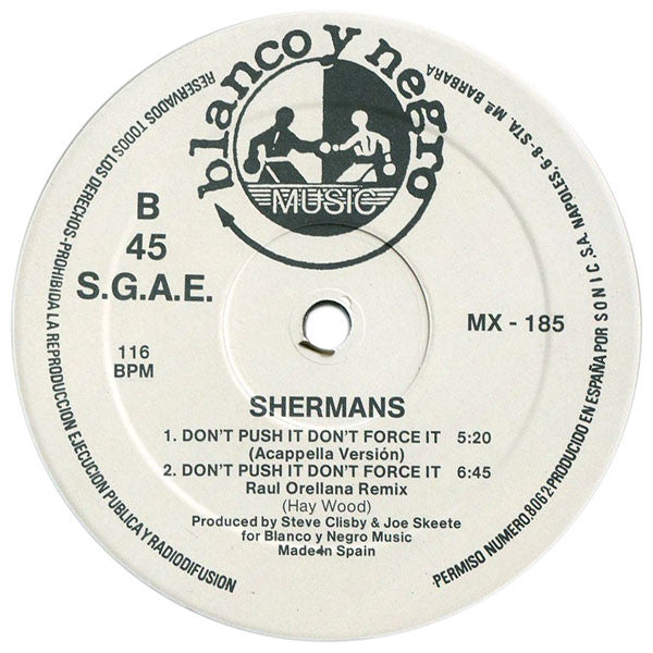 Shermans - Don't Push It, Don't Force It