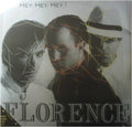 Florence (2) - Hey, Hey, Hey!