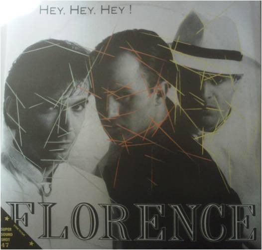 Florence (2) - Hey, Hey, Hey!