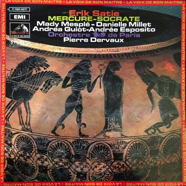 Erik Satie — Mady Mesplé, Danielle Millet, Andréa Guiot, Andrée Esposito, Orchestre De Paris / Pierre Dervaux (2) - Mercure-Socrate