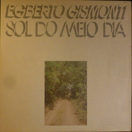 Egberto Gismonti - Sol Do Meio Dia