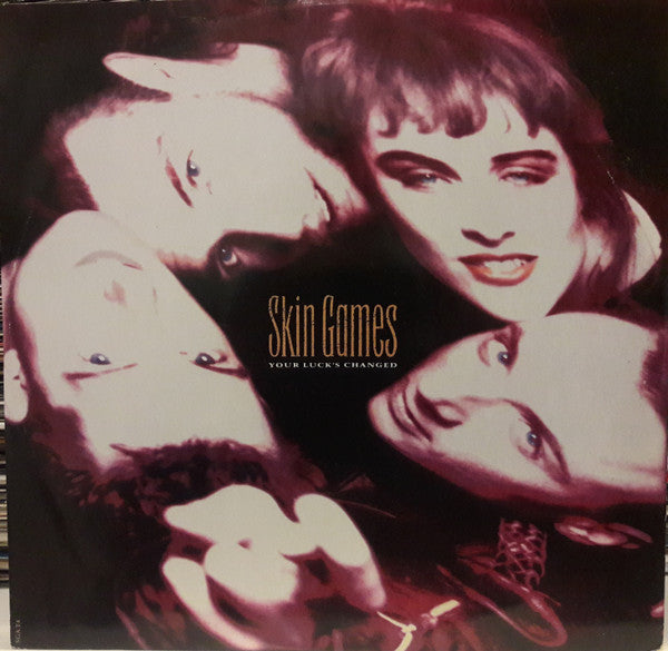 Skin Games - Your Luck's Changed