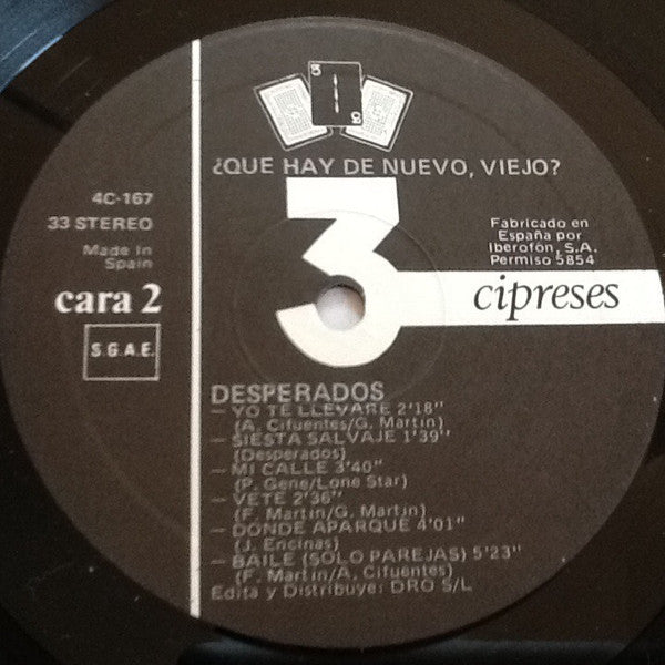 Desperados (4) - ¿Qué Hay De Nuevo, Viejo?