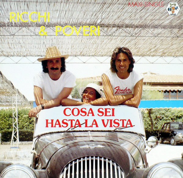 Ricchi E Poveri - Cosa Sei / Hasta La Vista