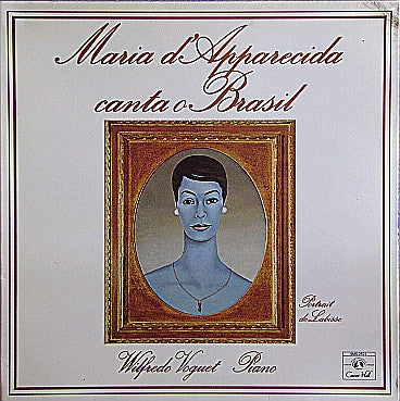 Maria D'Apparecida, Wilfredo Voguet - Maria D'Apparecida Canta O Brasil