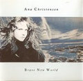 Ana Christensen - Brave New World