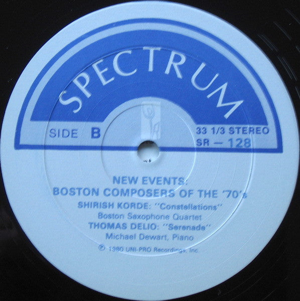 Robert Cogan, Thomas DeLio, Pozzi Escot, Shirish Korde - New Events: Boston Composers Of The '70's