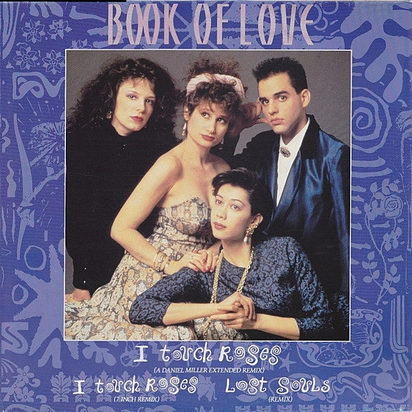 Book Of Love - I Touch Roses