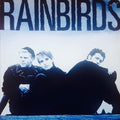 Rainbirds - Rainbirds