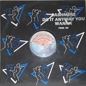 Cashmere (2) - Do It Anyway You Wanna