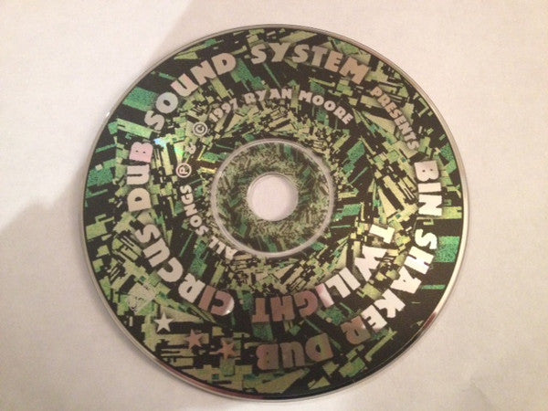 Twilight Circus Dub Sound System - Bin Shaker Dub