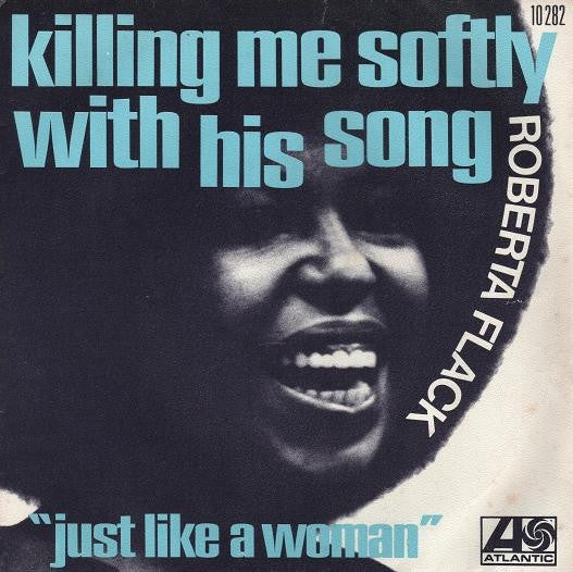 Roberta Flack - Killing Me Softly With His Song