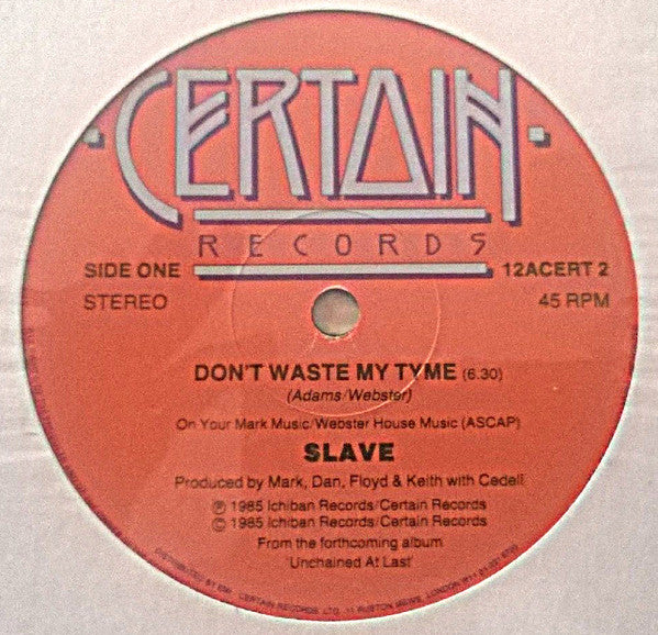 Slave - Don't Waste My Tyme / Jazzy Lady