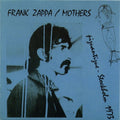 Frank Zappa / The Mothers - Piquantique - Stockholm 1973