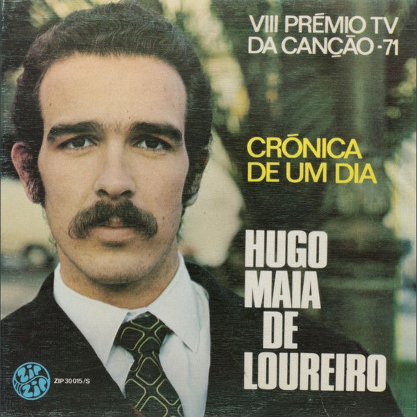 Hugo Maia de Loureiro - Crónica De Um Dia