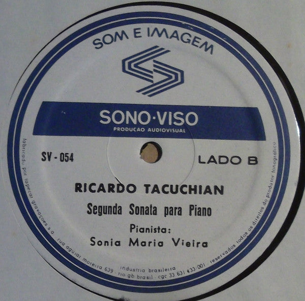 Ricardo Tacuchian - Sonia Maria Vieira - As Duas Sonatas Para Piano De Ricardo Tacuchian