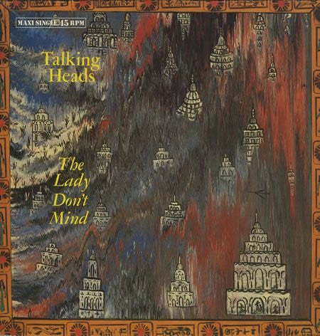 Talking Heads - The Lady Don't Mind