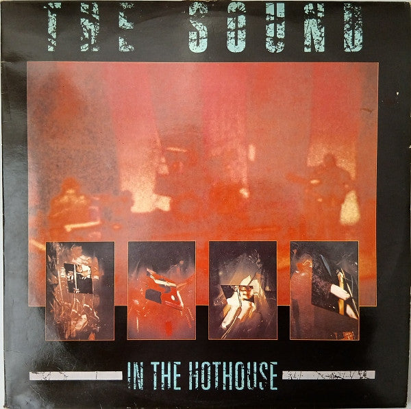 The Sound (2) - In The Hothouse