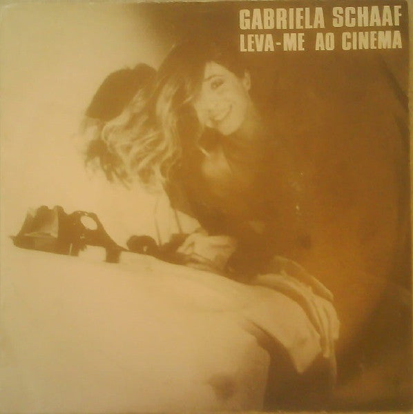 Gabriela Schaaf - Leva-me Ao Cinema