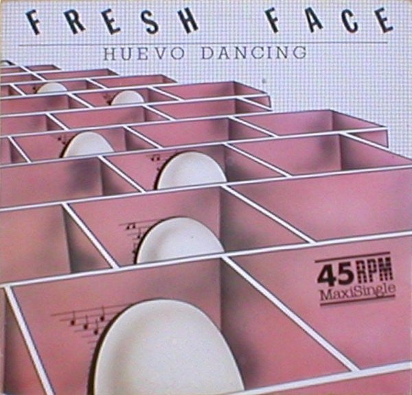Fresh Face - Huevo Dancing