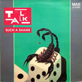 Talk Talk - Such A Shame